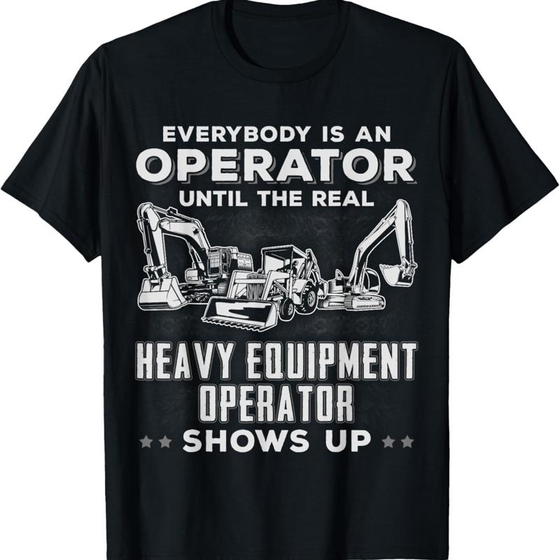 Heavy Equipment Operator Shirts - 面白い重機掘削機ブルドーザーバックホーオペレーターTシャツカジュアルグラフィックTシャツ